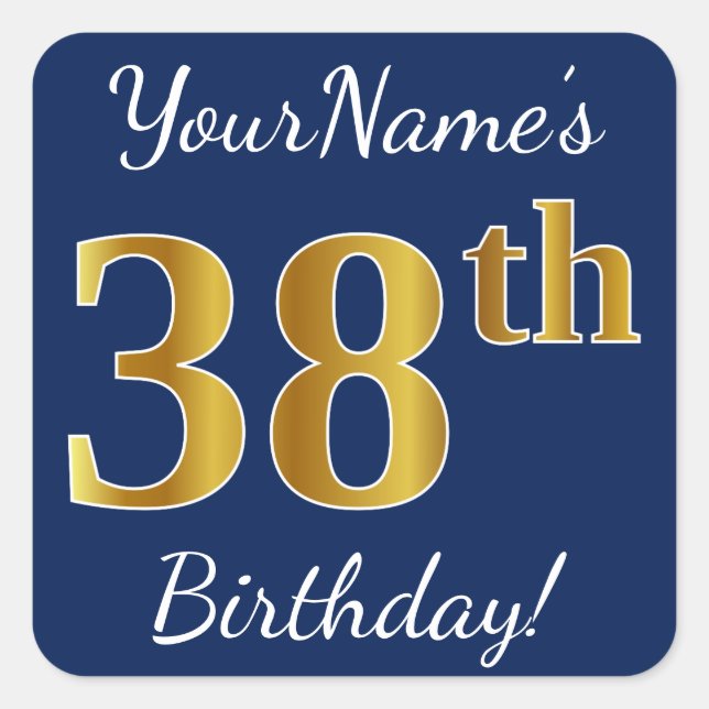 Pegatina Cuadrada Blue, Faux Gold 38th Birthday + Custom Name (Anverso)