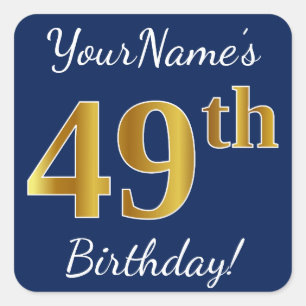 Pegatina Cuadrada Blue, Faux Gold 49th Birthday + Custom Name