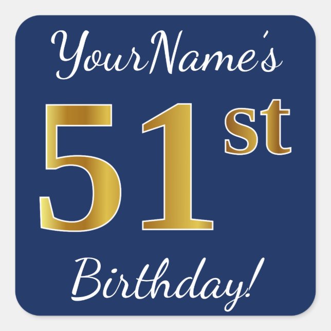 Pegatina Cuadrada Blue, Faux Gold 51st Birthday + Nombre personaliza (Anverso)