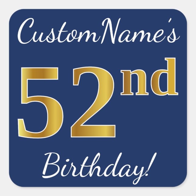 Pegatina Cuadrada Blue, Faux Gold 52nd Birthday + Nombre personaliza (Anverso)