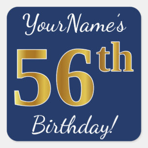 Pegatina Cuadrada Blue, Faux Gold 56th Birthday + Custom Name