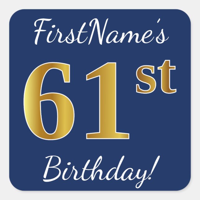 Pegatina Cuadrada Blue, Faux Gold 61st Birthday + Nombre personaliza (Anverso)