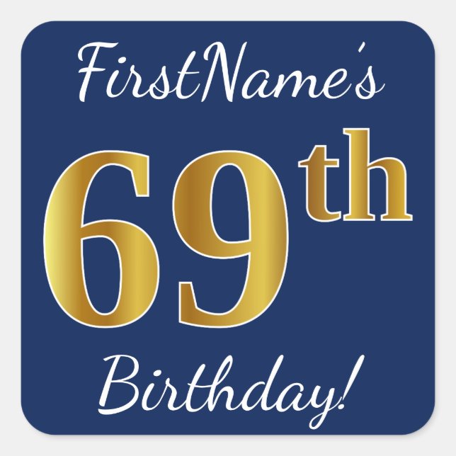 Pegatina Cuadrada Blue, Faux Gold 69th Birthday + Custom Name (Anverso)