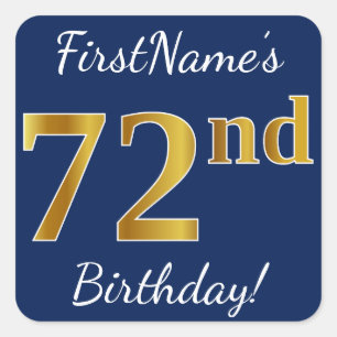 Pegatina Cuadrada Blue, Faux Gold 72nd Birthday + Nombre personaliza