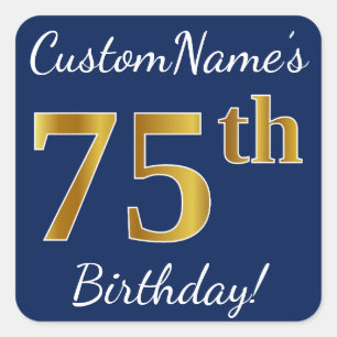 Pegatina Cuadrada Blue, Faux Gold 75th Birthday + Custom Name