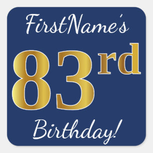 Pegatina Cuadrada Blue, Faux Gold 83rd Birthday + Custom Name