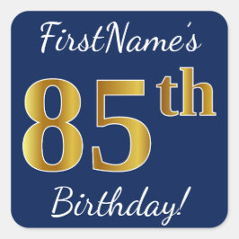 Pegatina Cuadrada Blue, Faux Gold 85th Birthday + Custom Name