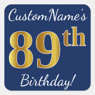 Pegatina Cuadrada Blue, Faux Gold 89th Birthday + Custom Name