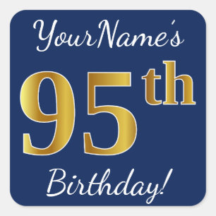 Pegatina Cuadrada Blue, Faux Gold 95th Birthday + Custom Name