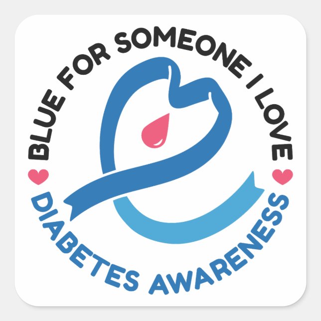 Pegatina Cuadrada Blue for Someone I Love – Diabetes Awareness (Anverso)