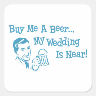 Pegatina Cuadrada Blue Retro compre una cerveza Mi Boda está cerca