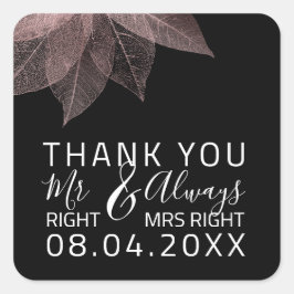 Pegatina Cuadrada Boda gracioso Sr. Right $ Siempre Ms Right Anivers