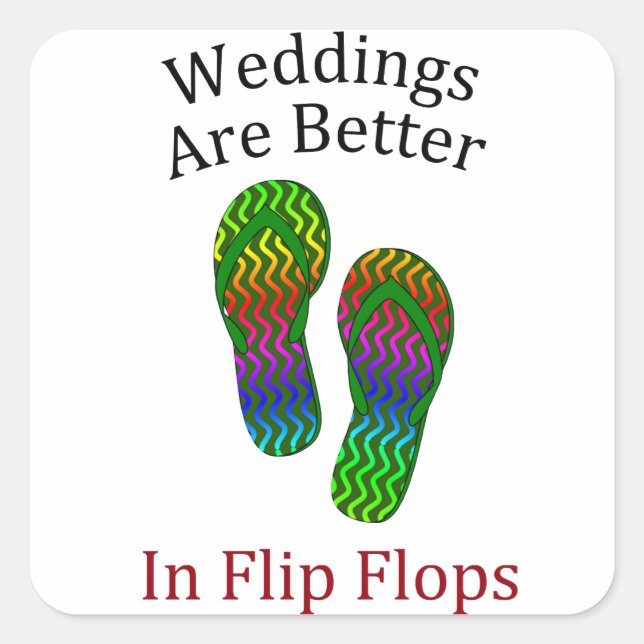 Pegatina Cuadrada Bodas Mejor En Flip Flops Beach Wedding (Anverso)