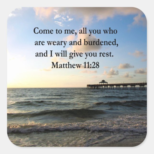 PEGATINA CUADRADA BONITA MATTHEW 11:28 SCRIPTURA VERSE (Anverso)