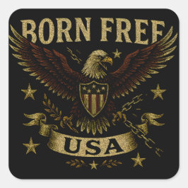 Pegatina Cuadrada Born Free USA – American Freedom Birth Pride
