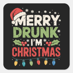 Pegatina Cuadrada Borracho Alegre Soy Navidad Divertido Santa Broma 