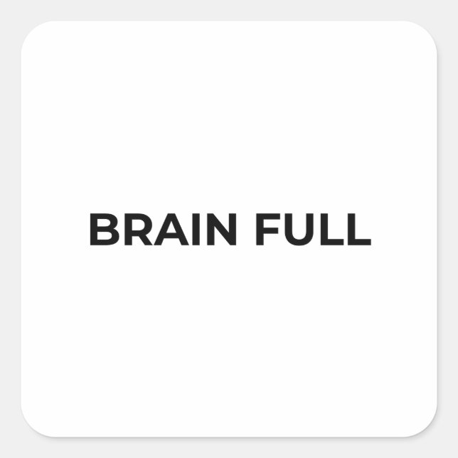 Pegatina Cuadrada Brain Full Minimalist Bold Typographic Sticker (Anverso)