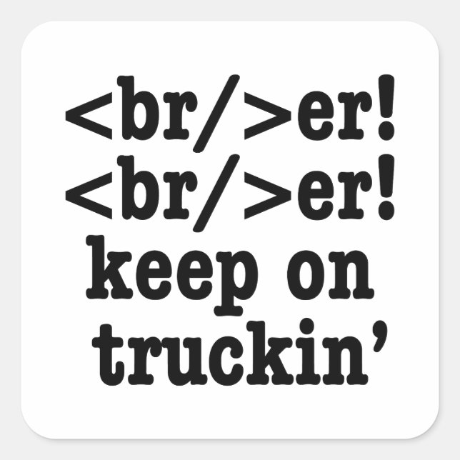 Pegatina Cuadrada ¡breaker! ¡seguir en camionera' // Código HTML (Anverso)