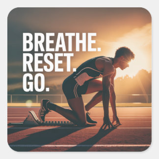 Pegatina Cuadrada Breathe. Reset. Go.