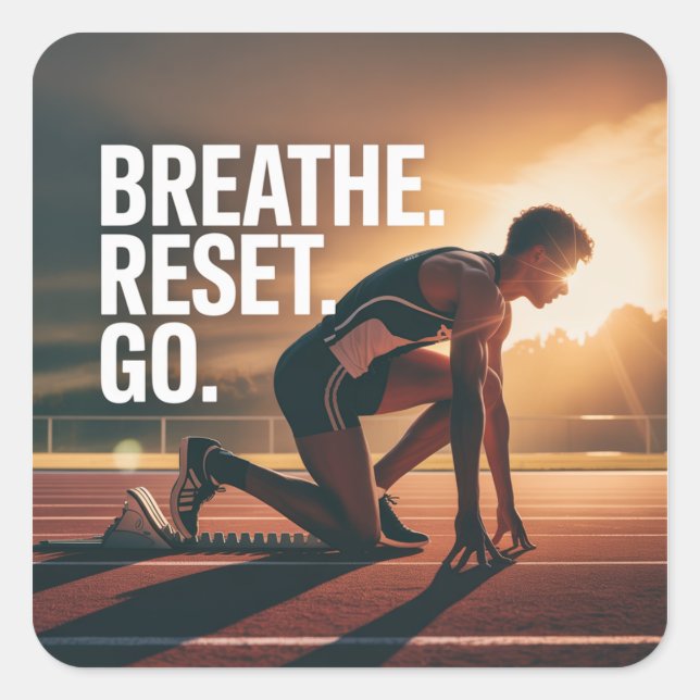 Pegatina Cuadrada Breathe. Reset. Go. (Anverso)