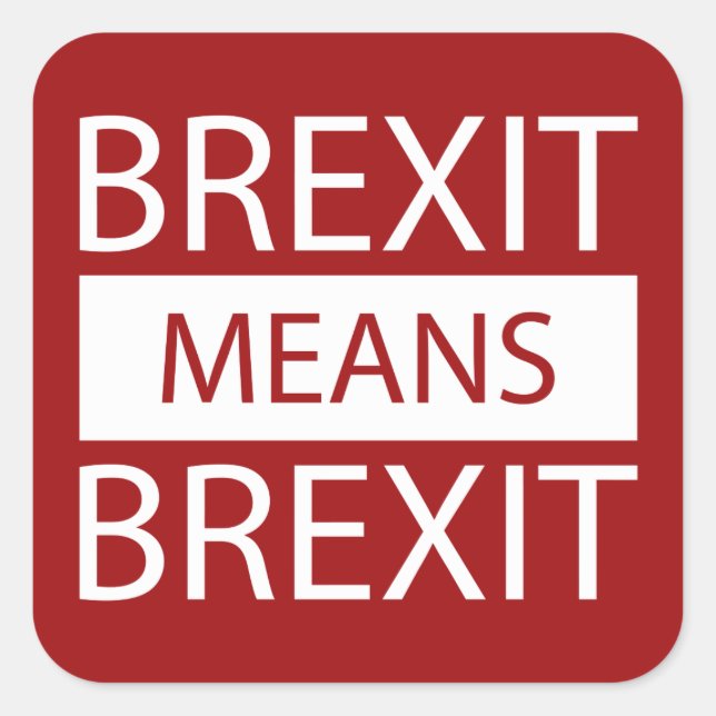 Pegatina Cuadrada Brexit significa Brexit (Anverso)