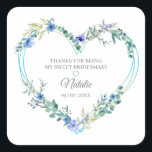 Pegatina Cuadrada Bridesmaid Floral Watercolor Heart in Blue Design<br><div class="desc">This Floral Watercolor Heart with Leaves in blue sticker design is totally romantic and contemporary, perfect for an actual any type of event. Very simple and delicate design of leaves and flowers on fine lines in the shape of a heart is the sticker that I created for you. Customize it...</div>