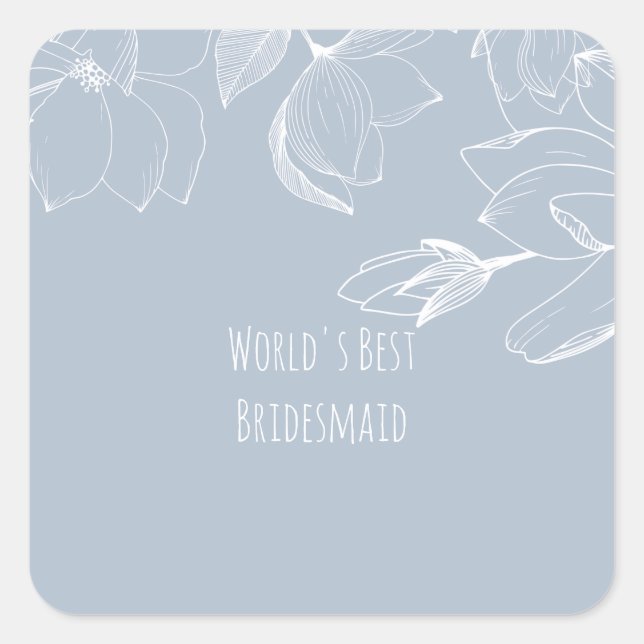 Pegatina Cuadrada BRIDESMAIDS GIFTS Dusty Blue White Magnolias (Anverso)