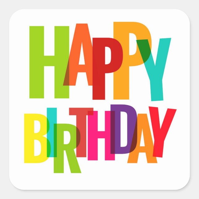 Pegatina Cuadrada Bright Overlapping Happy Birthday Stickers ("A burst of birthay color")