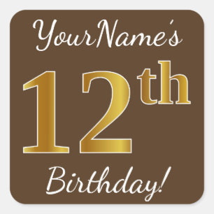 Pegatina Cuadrada Brown, Faux Gold 12th Birthday + Custom Name