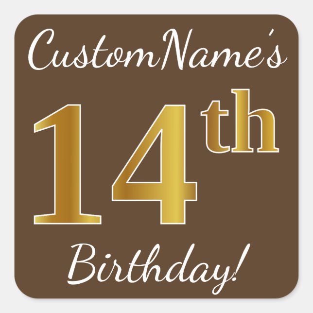 Pegatina Cuadrada Brown, Faux Gold 14th Birthday + Custom Name (Anverso)