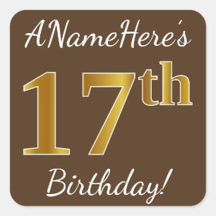 Pegatina Cuadrada Brown, Faux Gold 17th Birthday + Custom Name