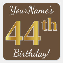 Brown, Faux Gold 44th Birthday + Custom Name