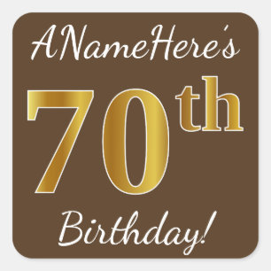 Pegatina Cuadrada Brown, Faux Gold 70th Birthday + Custom Name