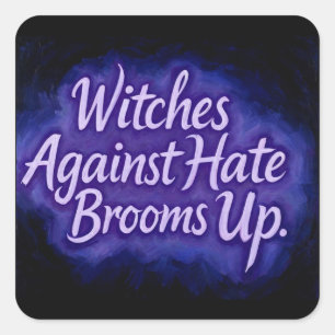 Pegatina Cuadrada Brujas contra el odio