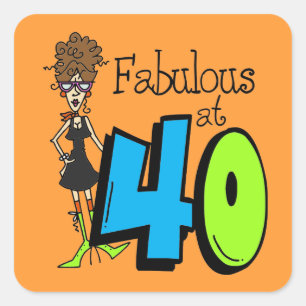 Pegatina Cuadrada Brunette Fabulous a los 40 cumpleaños