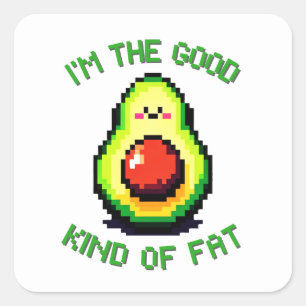 Pegatina Cuadrada Buen aguacate de grasas - Gracioso diseño de alime