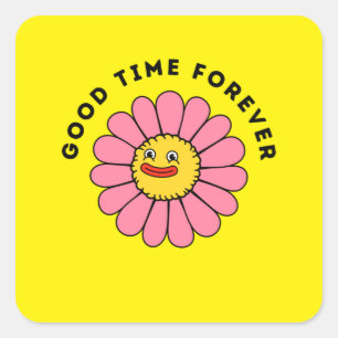 Pegatina Cuadrada Buen Tiempo Gracioso Para Siempre