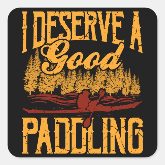 Pegatina Cuadrada BUENA PADDLING Funny Kayak Gift Canoe Kayaker (Anverso)