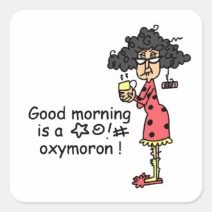 Pegatina Cuadrada Buenos días Oxymoron