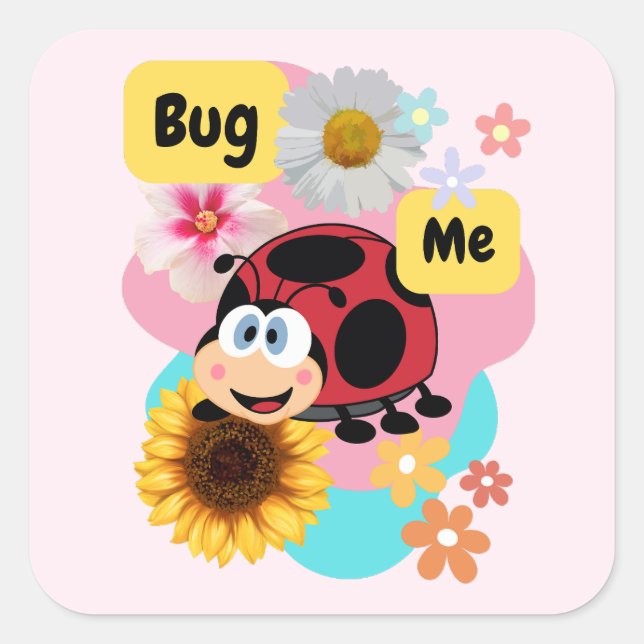 Pegatina Cuadrada Bug Me: Ladybug (Anverso)