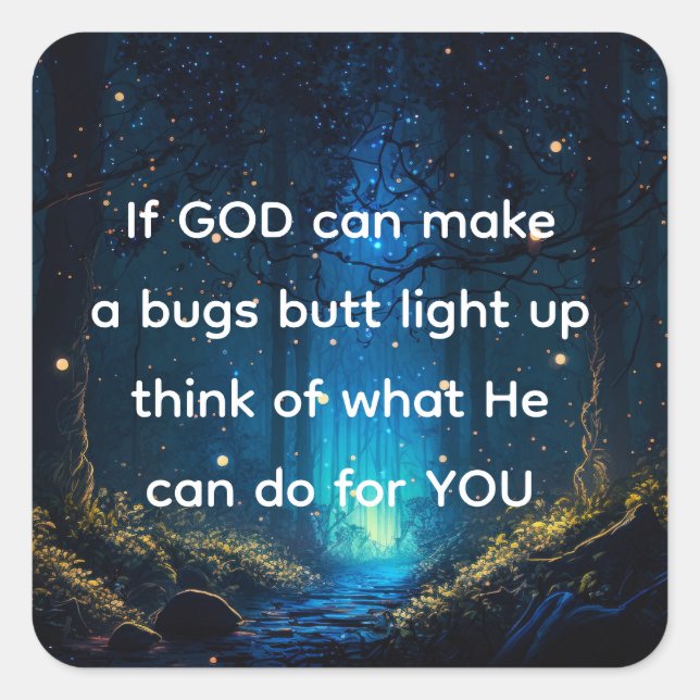 Pegatina Cuadrada Bugs Butt Light Up Firefly Lightning bug Funny (Anverso)