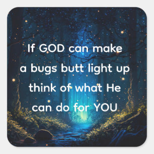 Pegatina Cuadrada Bugs Butt Light Up Firefly Lightning bug Funny