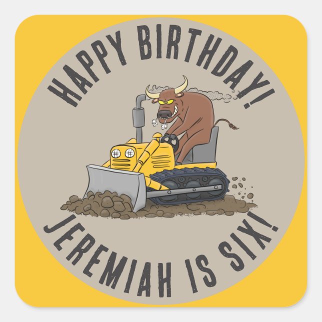 Pegatina Cuadrada Bull drive bulldozer cumpleaños personalizado (Anverso)