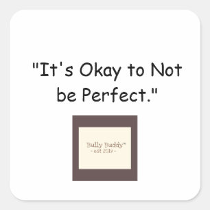 Pegatina Cuadrada Bully Buddy está bien niños Inspiradores