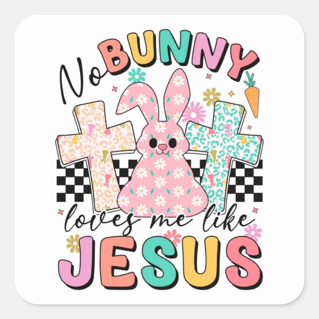 Pegatina Cuadrada Bunny Jesus Easter Delight (Anverso)