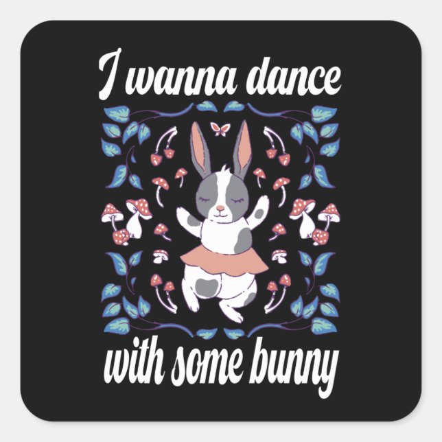 Pegatina Cuadrada Bunny Quiere Bailar Con Un Socio De Baile (Anverso)