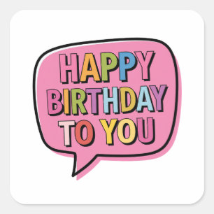 Pegatina Cuadrada Burbuja de Feliz Cumpleaños