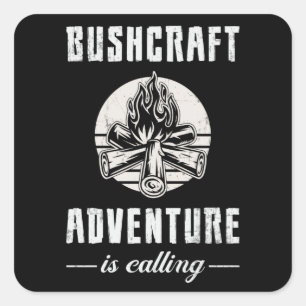 Pegatina Cuadrada Bushcraft Bushcraft Survival Outdoor Funny Gift