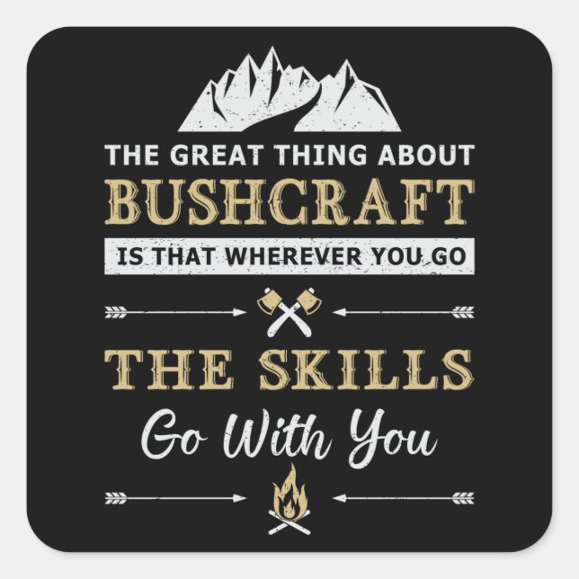 Pegatina Cuadrada Bushcraft Survival Mountain Bushcraft Gracioso reg (Anverso)