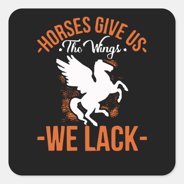 Pegatina Cuadrada Caballos Danos Alas que nos faltan (Anverso)